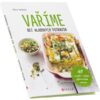 Vaříme bez hladových potravin (Hélène Comlanová)